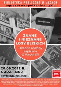 Plakat informujący o 27 spotkaniu z cyklu Znane i nieznane losy bliskich